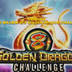 Panduan TIPS MAXWIN DI 8 GOLDEN DRAGON CHALLENGE