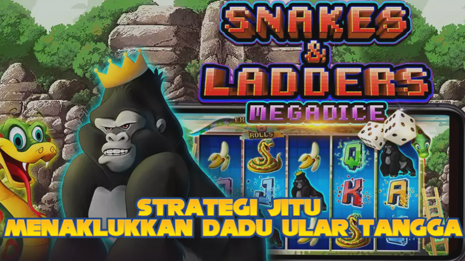 Strategi Jitu Menaklukkan Dadu Ular Tangga